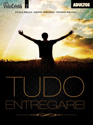 cover image of Tudo Entregarei  | Professor